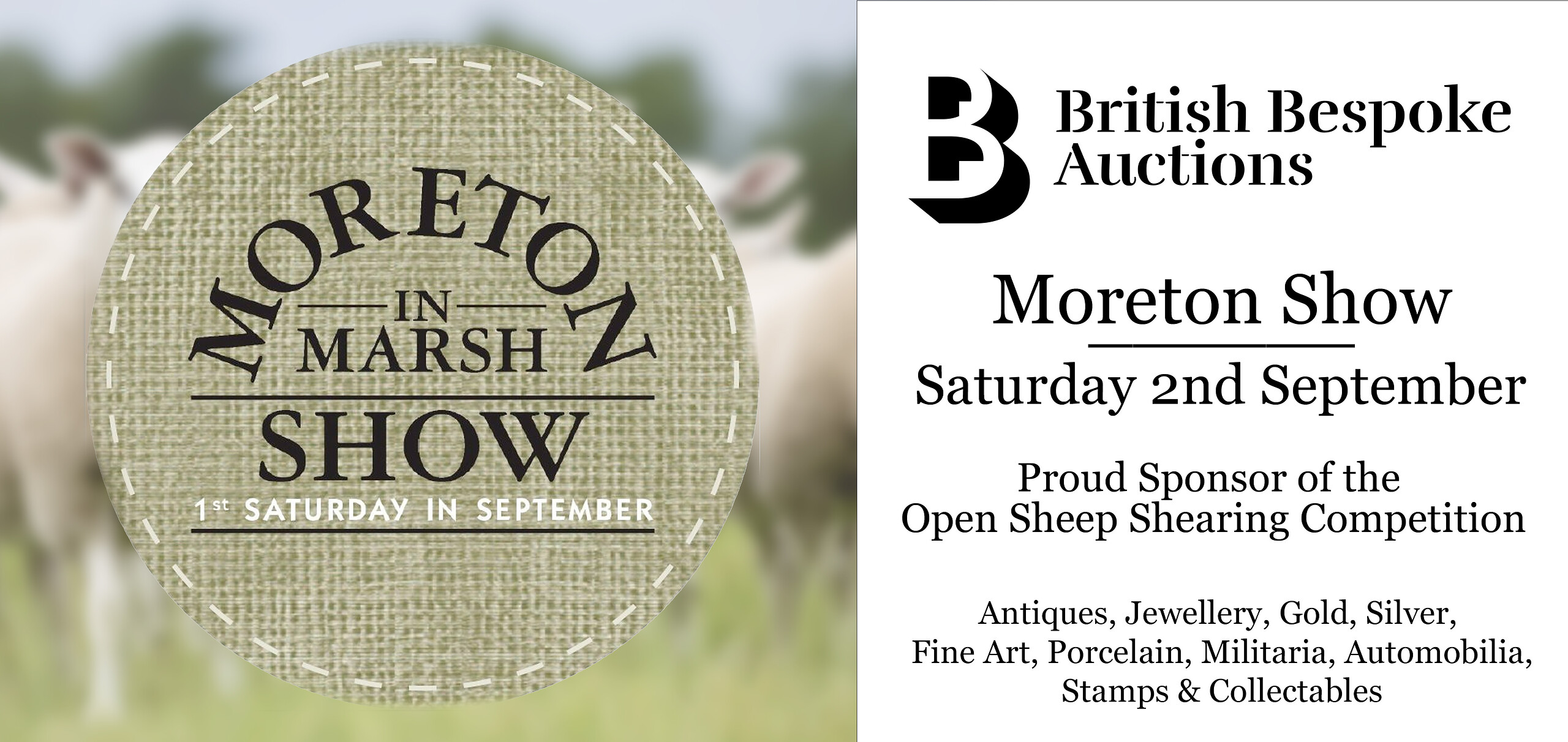 Moreton Show Saturday 2nd September British Bespoke Auctions